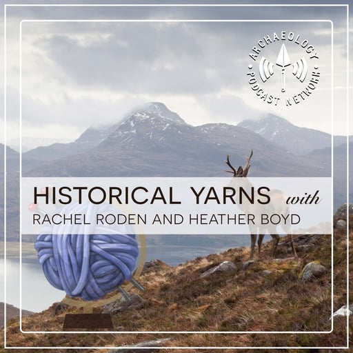 New evidence for Neolithic textiles in the Orkney Islands - Ep 103