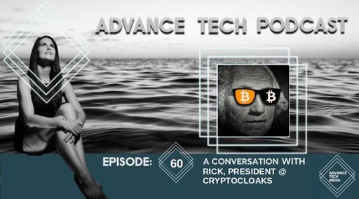 A Conversation With Rick, President @ CryptoCloaks 