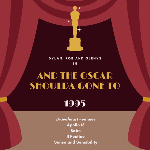 1995 Oscar Nominated Movies: Babe, Love Your Braveheart Sensibility to the Moon and Back