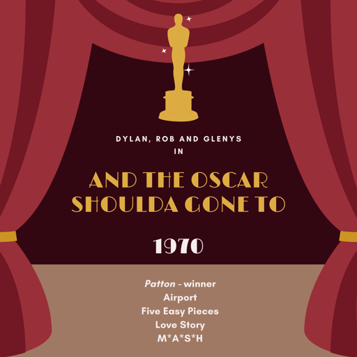 1970 Oscar Nominated Movies: With Love, from Two Wars a Chicken Between Your Legs