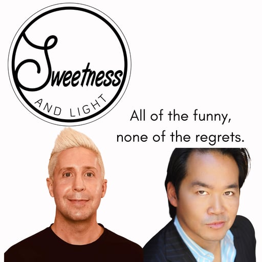 Ep. 58 - Sweetness and Light
