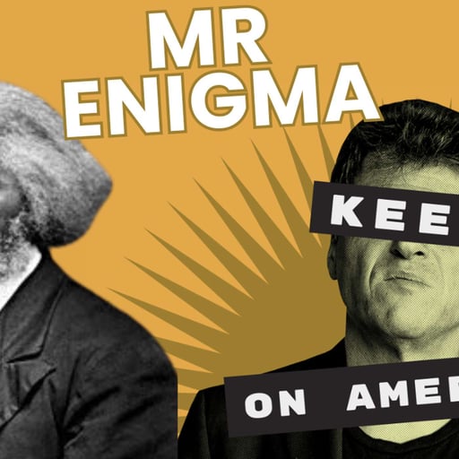 The Enigmatic Mr Douglass: Dennis Rasmussen on America's Fiercest Critic & its Greatest Fan.
