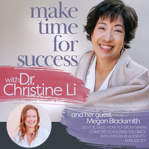 Do It Scared: How to Grow When Comfort Is Holding You Back with Megan Blacksmith