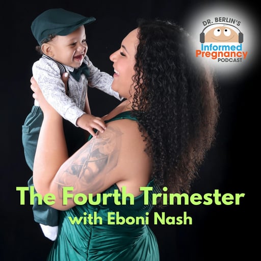 Ep. 512 The Fourth Trimester with Eboni Nash
