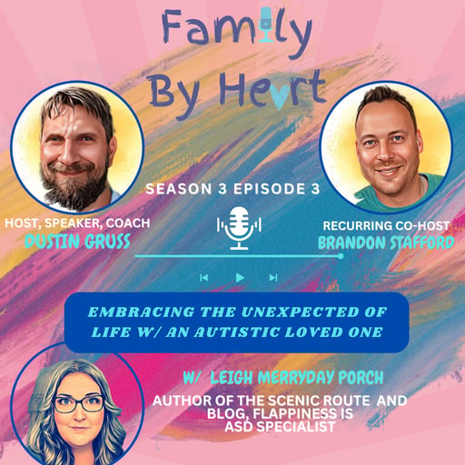 Embracing the Unexpected of Life w/ An Autistic Loved One