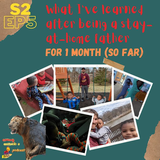 What I've Learned After Being a Stay-At-Home Father For 1 Month (So Far)