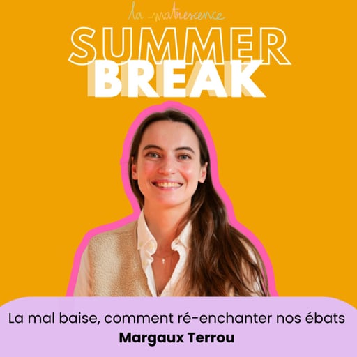 La mal baise, comment ré-enchanter nos ébats, Margaux Terrou