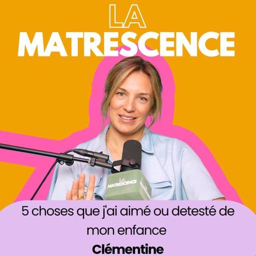 EP334 - 5 choses que j'ai aimé ou detesté de mon enfance 