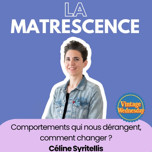 VINTAGE WEDNESDAY - Comment changer le quotidien pesant avec nos enfants, en 3 étapes ? - Céline Syritellis