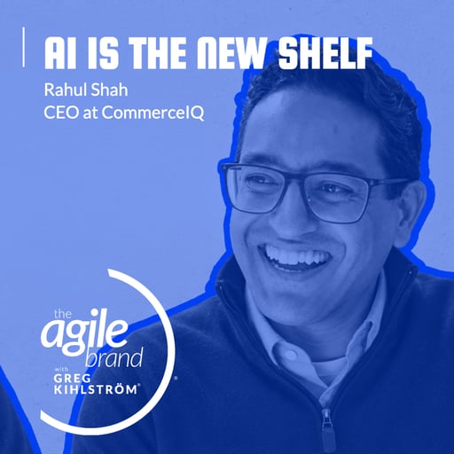 CommerceIQ CEO Rahul Shah on discoverability as the new shelf
