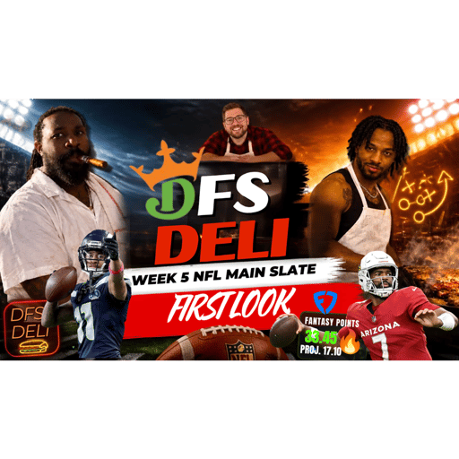 DFS DELI — NFL WEEK 5 FIRST LOOK 🏈🔥