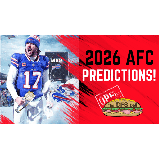 The DFS Deli: 2026 AFC Predictions Show!