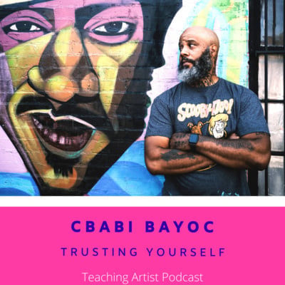 #97: Cbabi Bayoc: Trusting Yourself