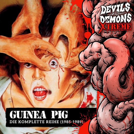 Devils & Demons Xtreme - 01 Die Guinea Pig Reihe (1985-1989)