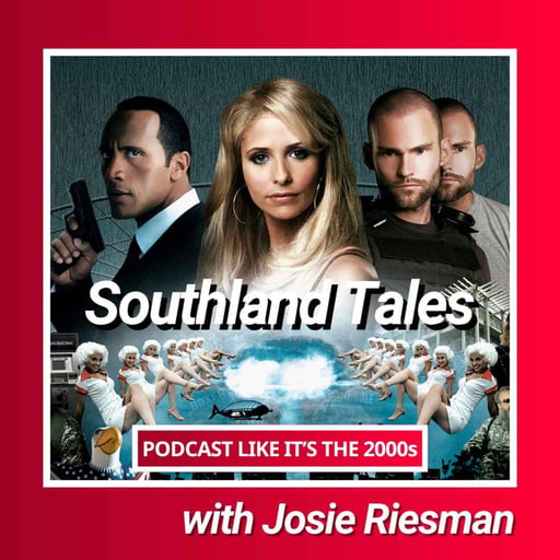 100: Southland Tales with Josie Riesman