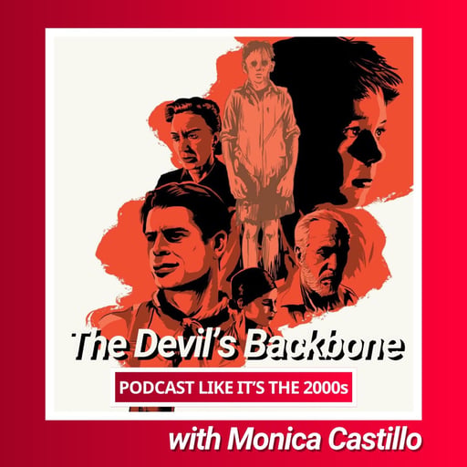 114: The Devil's Backbone with Monica Castillo