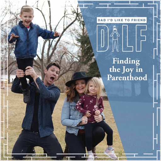 Finding The Joy in Parenthood | Dude Dad (DILF RePlay Series)
