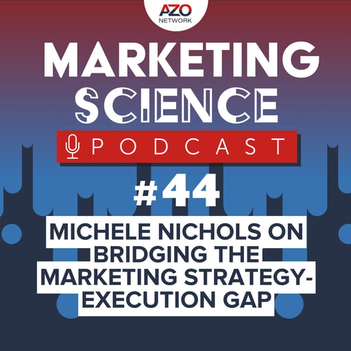 Michele Nichols on Bridging the Marketing Strategy-Execution Gap