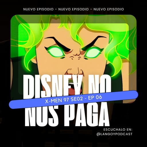 XMEN VAN A TERAPIA | Xmen 97 S02 EP 06 | DNNP 15