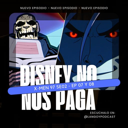 GAMBITO VOLVIÓ Y ¿ONSLAUGHT PA CUANDO? | Xmen 97 S02 EP 07 Y 08 | DNNP 16