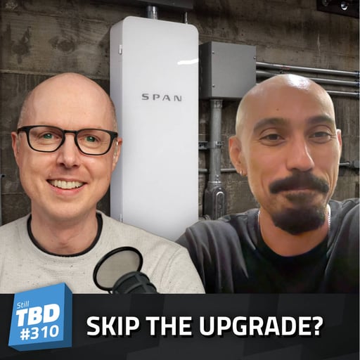 310: Is a Smart Panel Worth It? With Reynolds Holmes