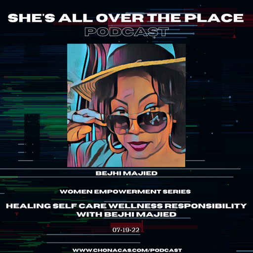 Healing Self Care Wellness Responsibility with Bejhi Majied
