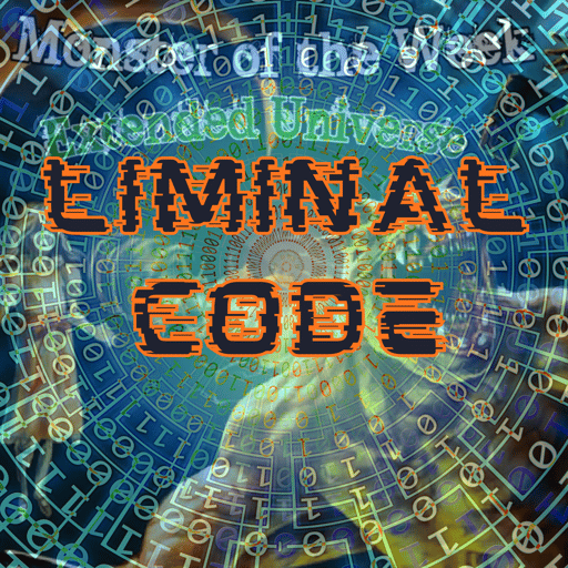 MotW Liminal Code 1.1: The Multiverse Sprung A Leak