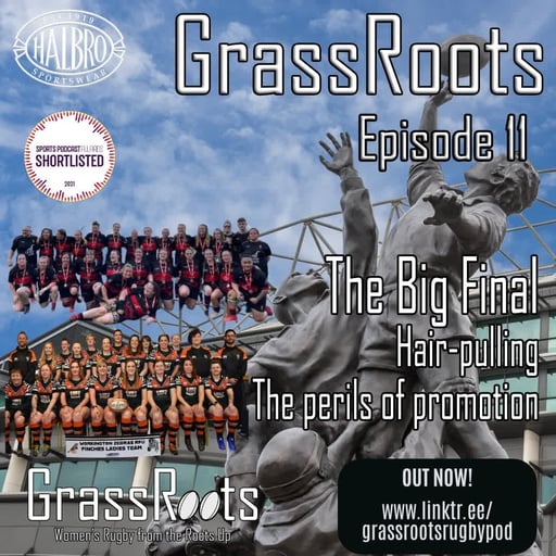 Season 2, Episode 11 - Twickenham Finalists, choosing a team, hair length and promotion