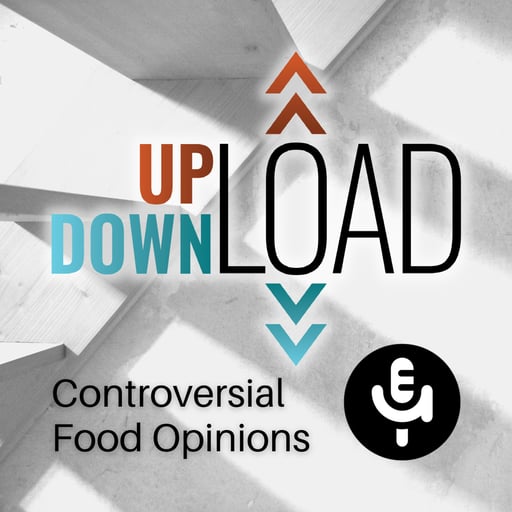 S4 E2 - Controversial Food Opinions