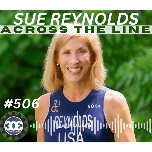 #506 Sue Reynolds Across the Line
