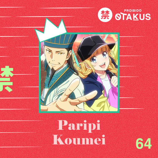 #64 Paripi Koumei