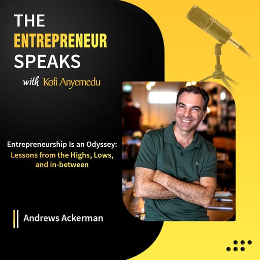 Entrepreneurship is an Odyssey : Lessons from the Highs, Lows, and in-between
