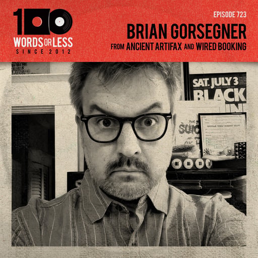 Brian Gorsegner from Ancient Artifax & Wired Booking 