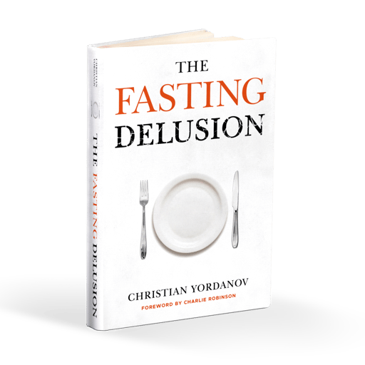 My New Book is Out! "The Fasting Delusion"
