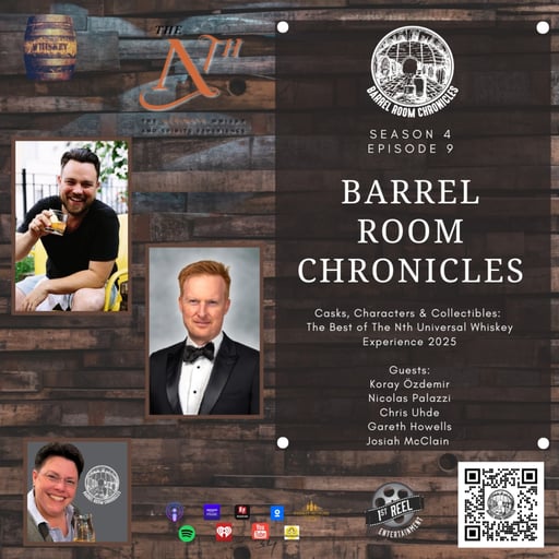 Casks, Characters & Collectibles: The Best of The Nth Universal Whiskey Experience 2025 (S4 E9)