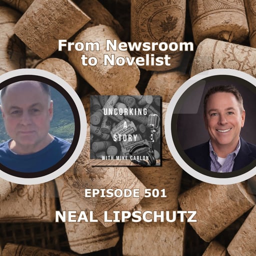 From Newsroom to Novelist with Neal Lipshutz