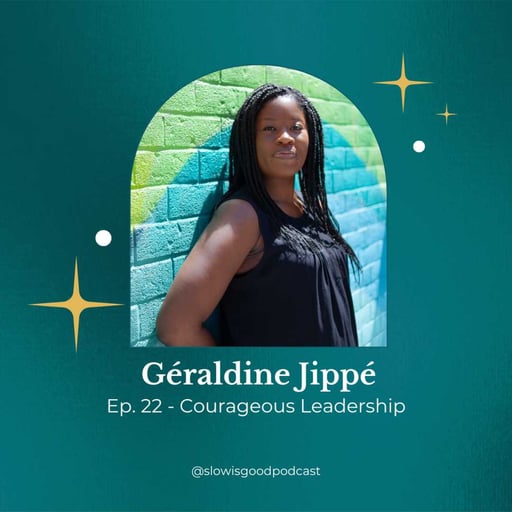 Episode 22 - Courageous Leadership