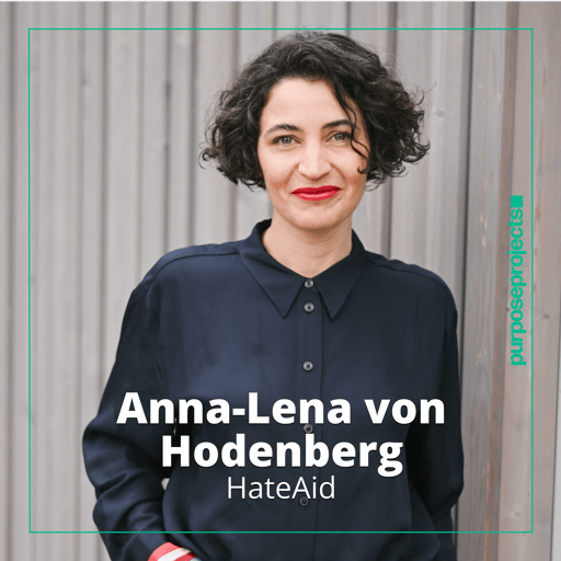 #63 Anna-Lena von Hodenberg von HateAid | Wie bekämpft ihr digitale Gewalt?
