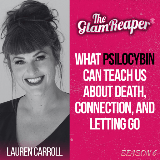 What Psilocybin Can Teach Us About Death, Connection, and Letting Go