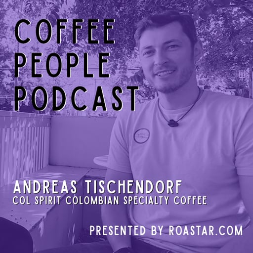 Andreas Tischendorf, Co-Founder of Col Spirit, Colombian Specialty Coffee