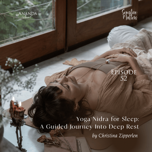 52: Yoga Nidra for Sleep: A Guided Journey Into Deep Rest