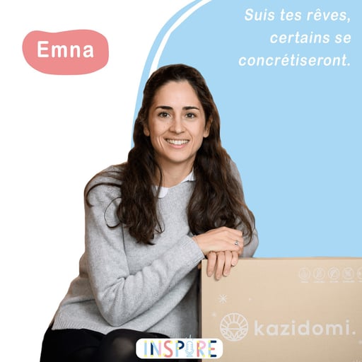 Emna - Suis tes rêves, certains se concrétiseront.