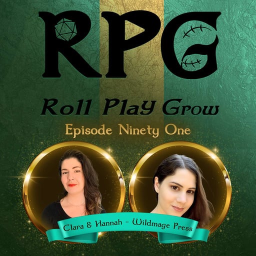 091: Launching a TTRPG magazine with Hannah Rose & Clara Daly of Wildmage Press