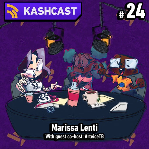 KashCast #24 - Marissa Lenti (with ArteiceTB)