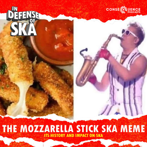 The Mozzarella Stick Ska Meme: Its history and impact on ska