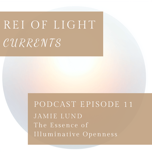 Currents: Episode 11 // Essence w/ Jamie Lund