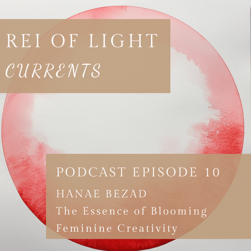 Currents: Episode 10 // Essence w/ Hanae Bezad