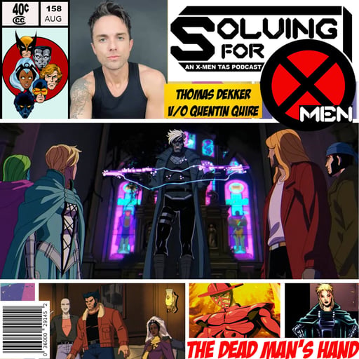 X-Men 97: The Dead Man's Hand