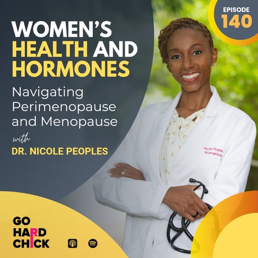 140. Women's Health and Hormones: Navigating Perimenopause and Menopause