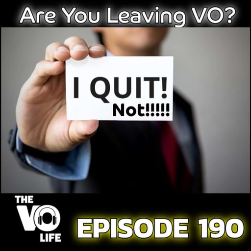 EP 190- Are You Leaving VO? 